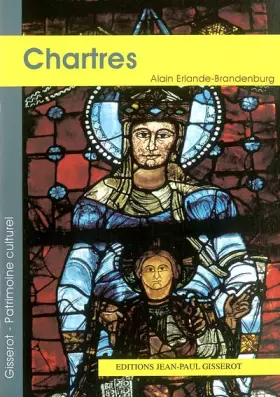 Couverture du produit · La cathédrale Notre-Dame de Chartres