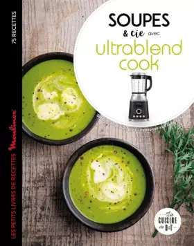 Couverture du produit · Soupes et cie avec Ultrablend cook