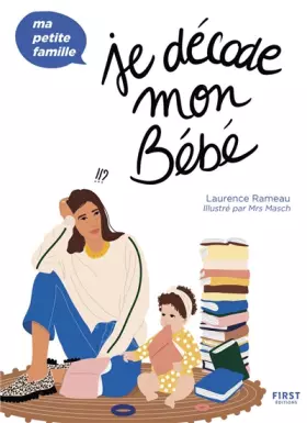 Couverture du produit · Je décode mon bébé