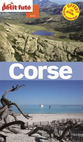 Couverture du produit · CORSE 2014 PETIT FUTE + CE GUIDE OFFERT EN VERSION NUMERIQUE