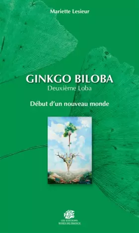Couverture du produit · Ginkgo Biloba : deuxième Loba: Début d'un nouveau monde