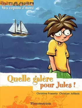 Couverture du produit · Quelle galère pour Jules !