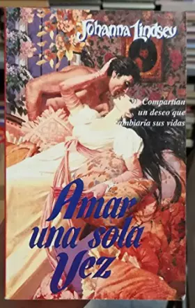 Couverture du produit · Amar una sola vez (Romantica (punto Lectura))