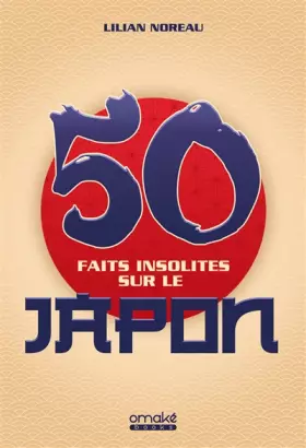 Couverture du produit · 50 Faits insolites sur le Japon