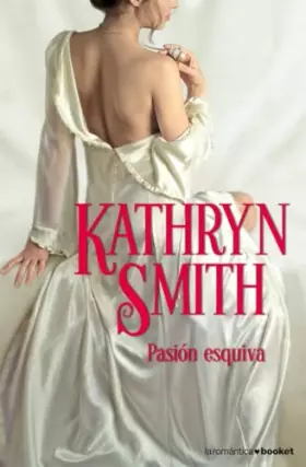 Couverture du produit · Pasión esquiva: 4 (Romántica)