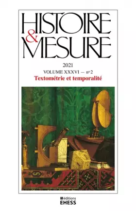 Couverture du produit · Histoire et Mesure n°36/2 - Textométrie et temporalité: TEXTOMÉTRIE ET TEMPORALITÉ