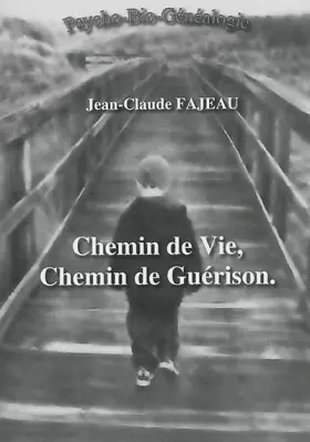 Couverture du produit · Chemin de Vie, Chemin de Guérison