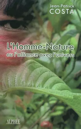 Couverture du produit · L'Homme-Nature ou l'alliance avec l'univers