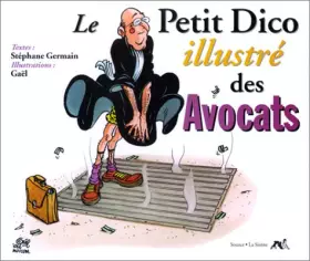 Couverture du produit · Le petit dico illustré des avocats