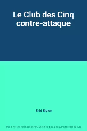 Couverture du produit · Le Club des Cinq contre-attaque