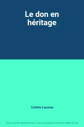 Couverture du produit · Le don en héritage