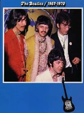 Couverture du produit · The Beatles: 1967-1970 Guitar Tab Edition
