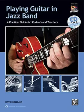 Couverture du produit · Playing Guitar in Jazz Band: A Practical Guide for Students and Teachers, Book & CD