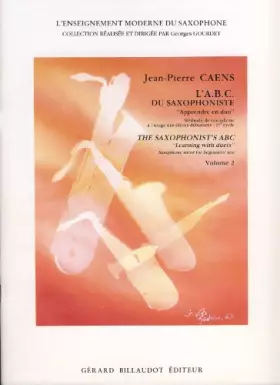 Couverture du produit · CAENS - Le ABC du Saxophoniste (Apprendre en Duo) Vol.2: Premier Cycle para Saxofon
