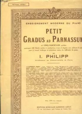 Couverture du produit · PETIT GRADUS AD PARNASSUM EN CINQ FASCICULES GRADUES / FASCICULE I