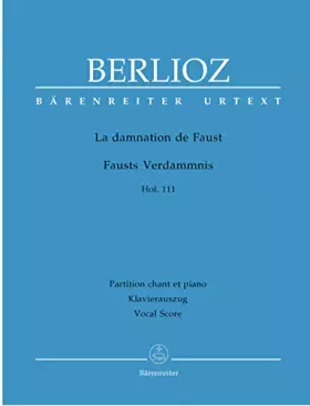 Couverture du produit · La damnation de Faust (L gende dramatique en 4 parties) Opus 24 H 111 - 2 Teilb nde