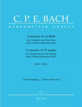 Couverture du produit · C.P.E. Bach: Harpsichord Concerto in D Minor, BWV 1052a (Based on Johann Sebastian Bach)
