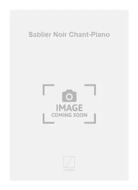 Couverture du produit · SABLIER NOIR CHANT-PIANO CHANT