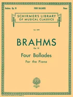 Couverture du produit · 4 Ballades, Op. 10: Schirmer Library of Classics Volume 1599 Piano Solo (Schirmer Library of Classics, 1599)
