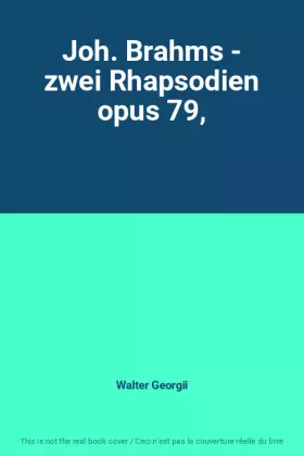 Couverture du produit · Joh. Brahms - zwei Rhapsodien opus 79,
