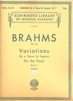 Couverture du produit · Brahms Op. 35 Variations On a Theme by Paganini For the Piano BOOK II (Hughes)
