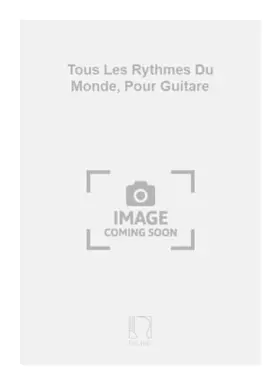 Couverture du produit · Tous Les Rythmes Du Monde, Pour Guitare