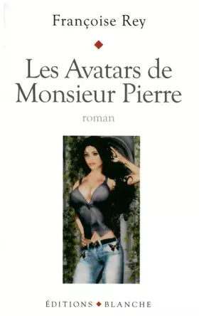 Couverture du produit · Les avatars de Monsieur Pierre