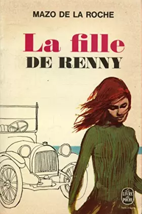 Couverture du produit · La fille de Renny / Mazo De La Roche, Louise / Réf14255