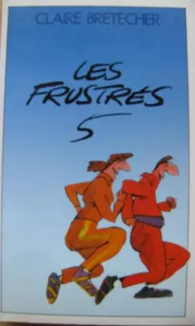 Couverture du produit · Les Frustrés