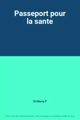 Couverture du produit · Passeport pour la sante