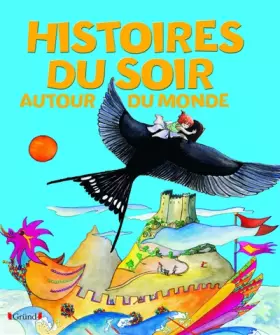 Couverture du produit · Histoires du soir - Autour du monde (nouvelle édition)