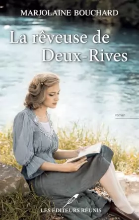 Couverture du produit · La rêveuse des Deux-Rives