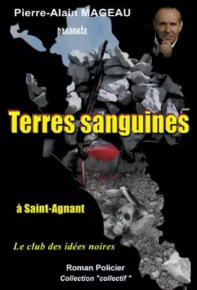 Couverture du produit · Terres sanguines à Saint-Agnant