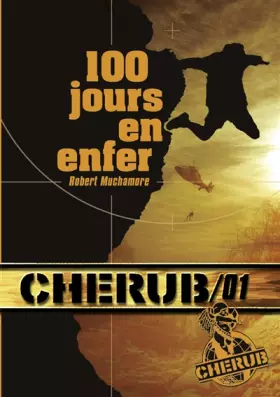 Couverture du produit · Cherub, Tome 1 : 100 jours en enfer