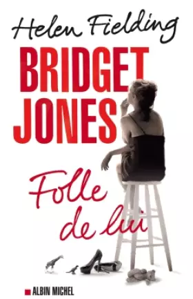 Couverture du produit · Bridget Jones : Folle de Lui