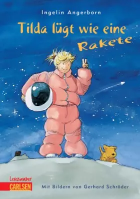 Couverture du produit · Tilda lügt wie eine Rakete