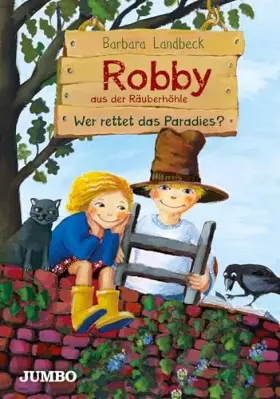 Couverture du produit · Robby aus der Räuberhöhle 2: Wer rettet das Paradies?