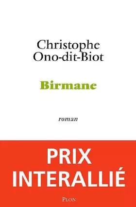 Couverture du produit · Birmane - Prix Interallié 2007