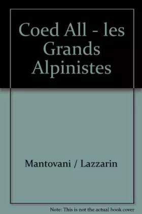 Couverture du produit · Coed all les grands alpinistes - des precurseurs aux conquerants des 8000