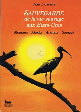 Couverture du produit · Sauvegarde de la vie sauvage aux États-Unis