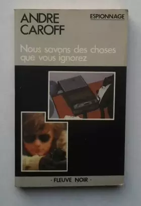 Couverture du produit · Nous savons des choses que vous ignorez