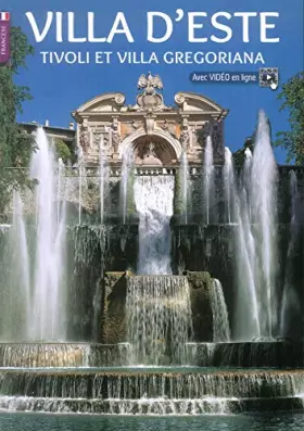 Couverture du produit · Villa d'Este. Tivoli e Villa Gregoriana. Ediz. francese
