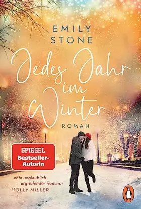 Couverture du produit · Jedes Jahr im Winter: Roman. Die neue herzergreifende Liebesgeschichte der Bestsellerautorin – perfekt zum Einkuscheln an kalte