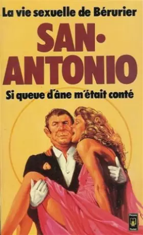 Couverture du produit · Si queue d'âne m'était conté : La vie sexuelle de bérurier : Pocket n° 1945