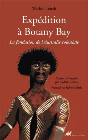 Couverture du produit · Expédition à Botany Bay: La fondation de l'Australie coloniale