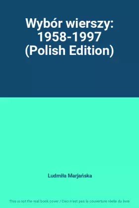 Couverture du produit · Wybór wierszy: 1958-1997 (Polish Edition)