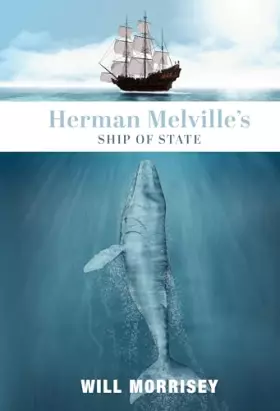 Couverture du produit · Herman Melville's Ship of State