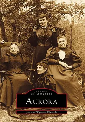 Couverture du produit · Aurora (Images of America)