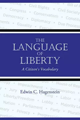 Couverture du produit · The Language of Liberty: A Citizen's Vocabulary