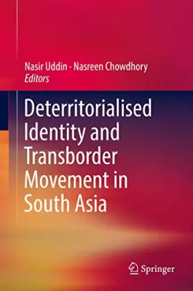 Couverture du produit · Deterritorialised Identity and Transborder Movement in South Asia